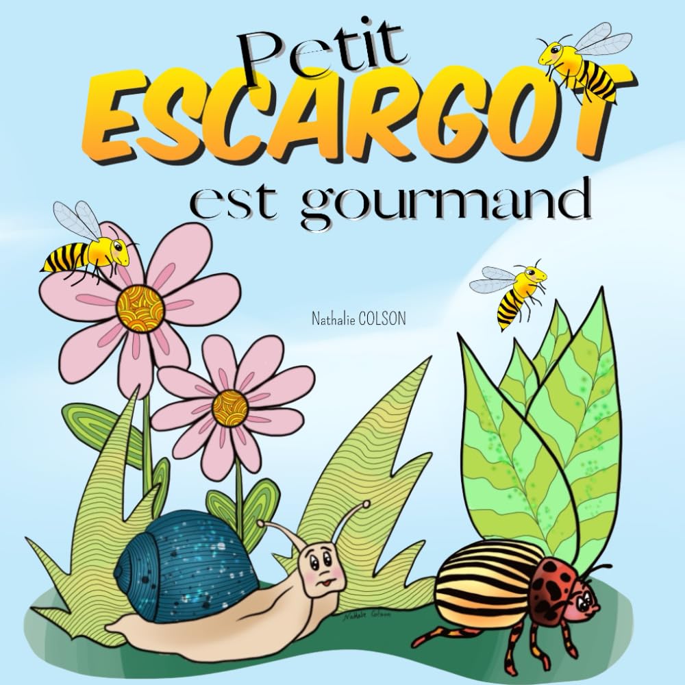 Petit escargot est gourmand book