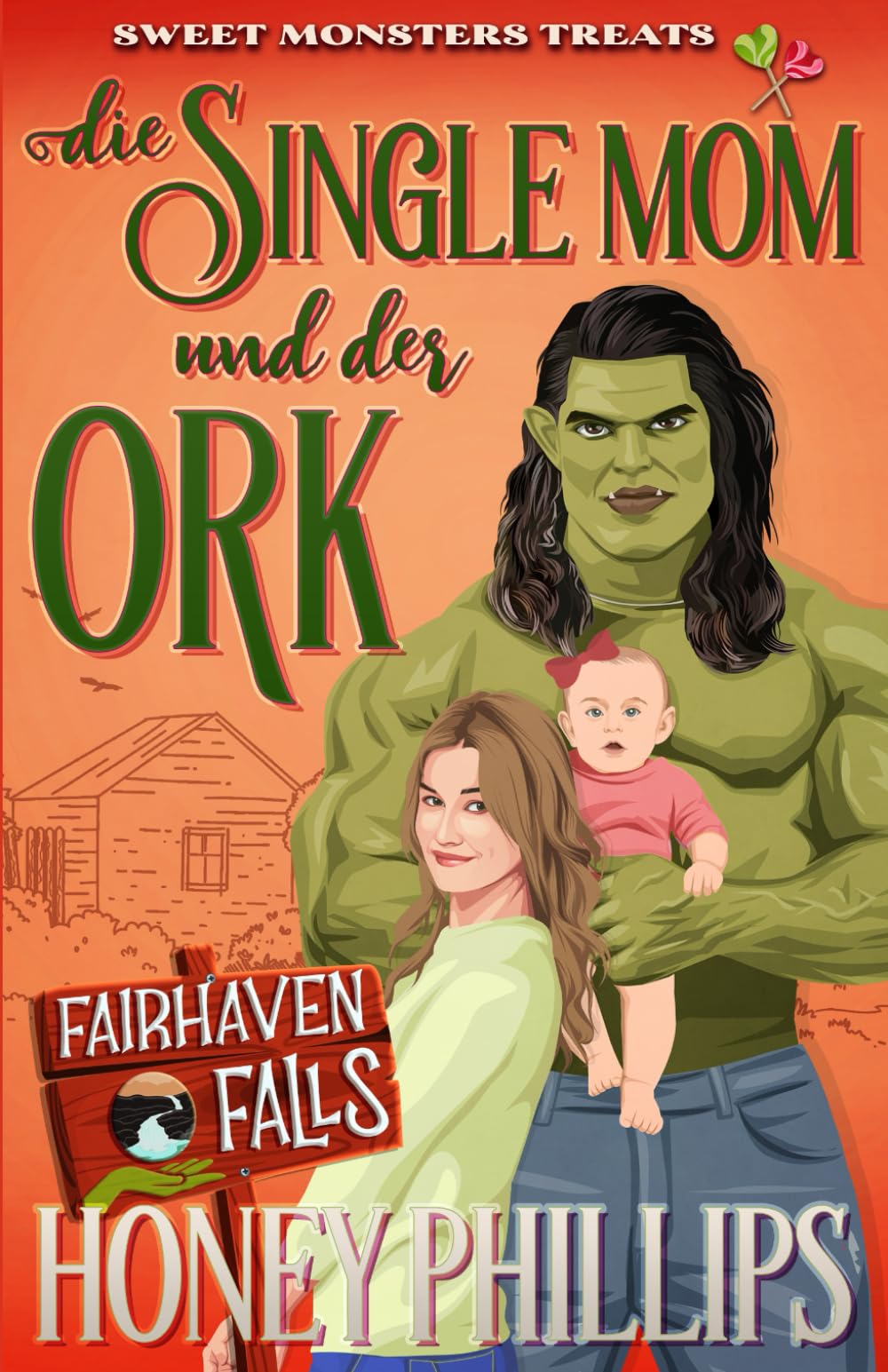 Die Single Mom und der Ork (Fairhaven Falls - Deutsch) Romantic Fantasy