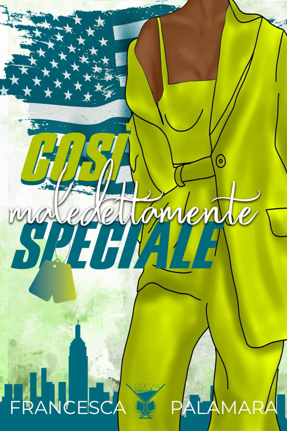 Così maledettamente speciale: (Cocktail Edizioni) (Collana Cosmopolitan) Contemporary Romance