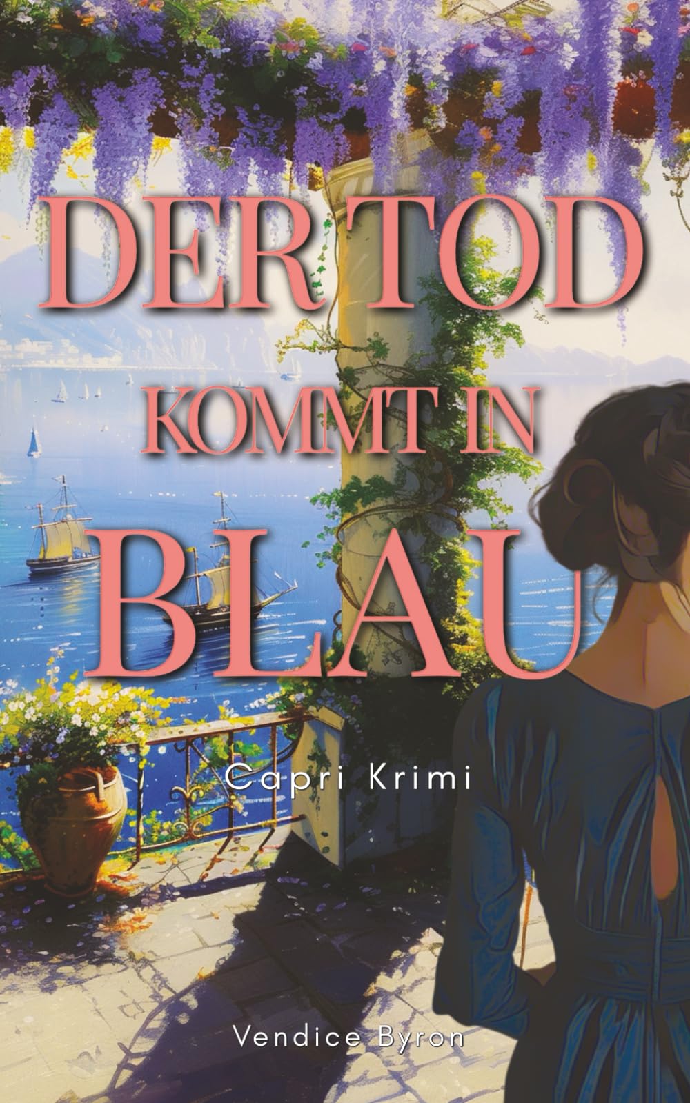 Der Tod kommt in Blau: Capri Krimi (Capri. Krimi. Mord., Band 1) Contemporary literature
