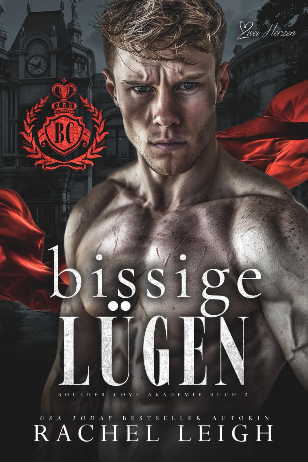 Bissige Lügen: Ein Akademie-Bully-Liebesroman (Boulder Cove Akademie, Band 2) Contemporary literature