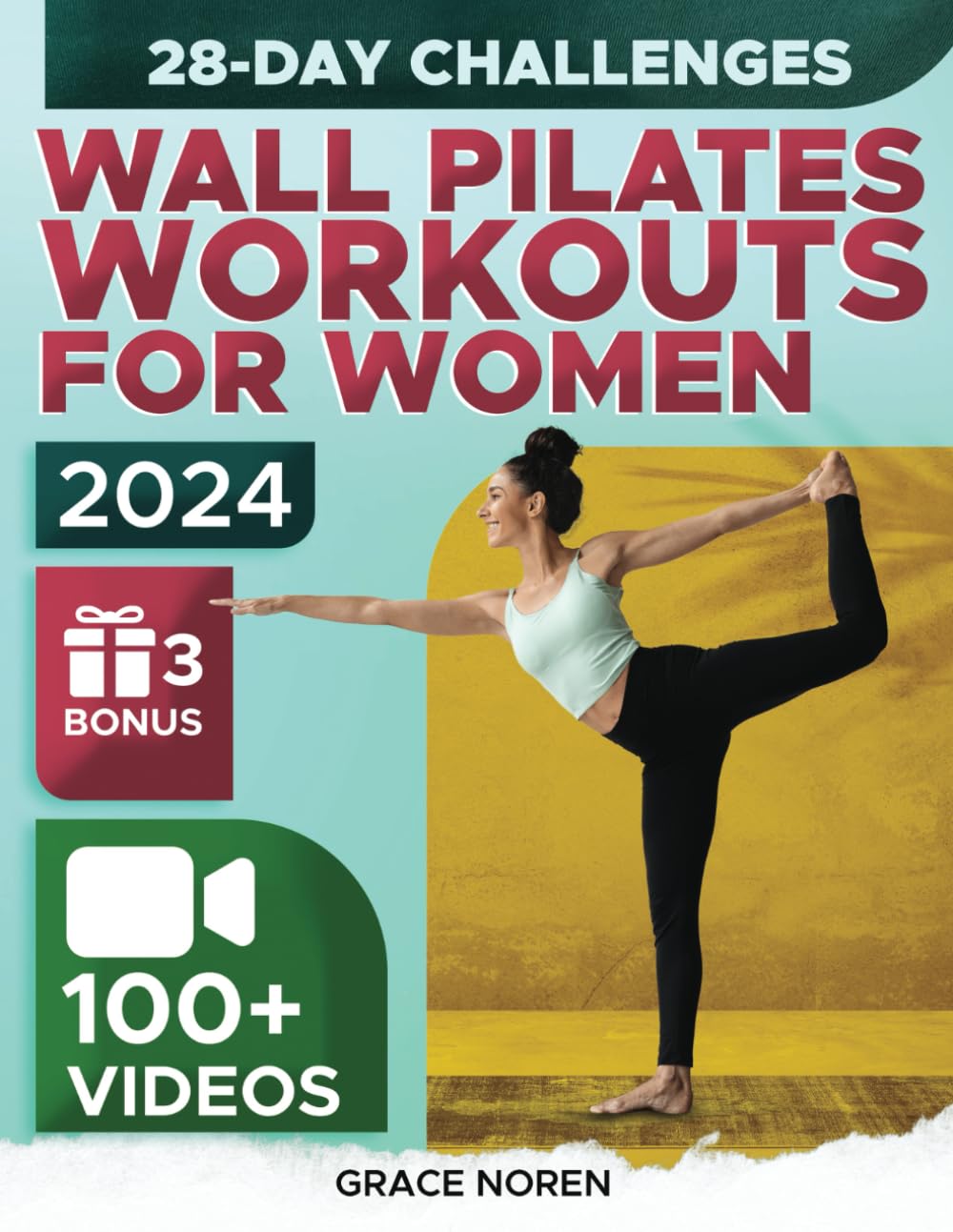 Wall Pilates Workouts for Women: 100+ Exclusive Videos Directly on Your Mobile via QR-Code & 200+ Illustrations to Regain Balance, Flexibility & Muscle Tone | 28-Day Challenge to Lose Weight Included book