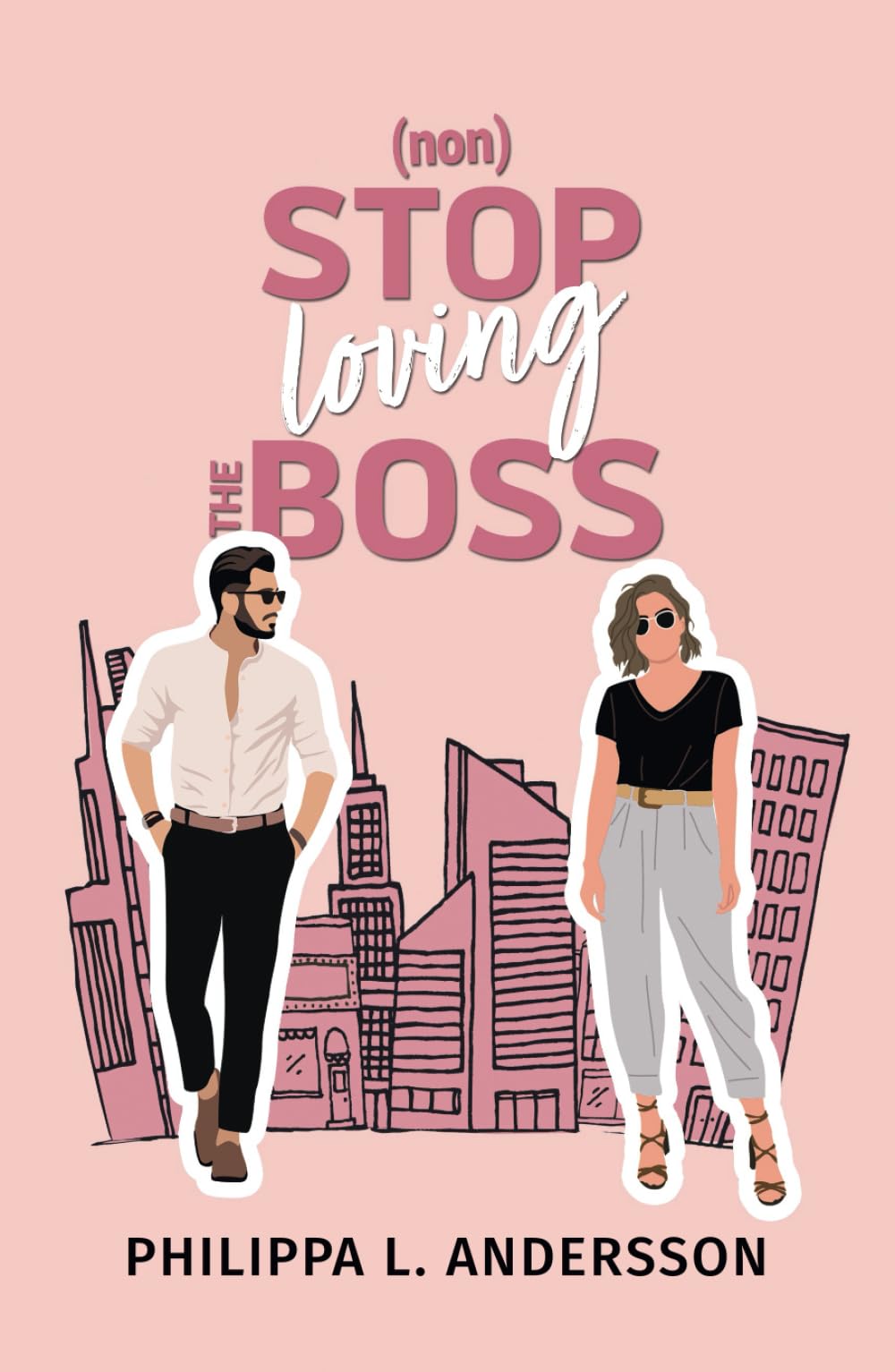 nonStop loving the Boss (New York City Feelings, Band 3) Contemporary literature