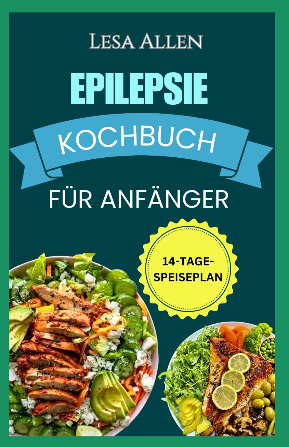 EPILEPSIE KOCHBUCH FÜR ANFÄNGER: Ketogene Diät bei Epilepsie und Anfallsleiden book
