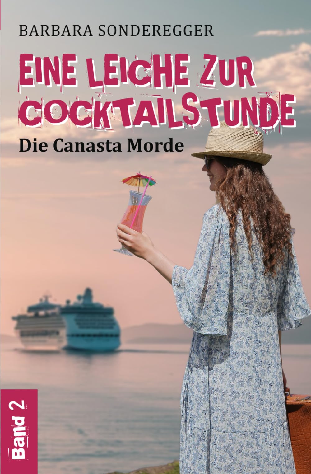 Eine Leiche zur Cocktailstunde (Die Canasta Morde, Band 2) Detective & CSI