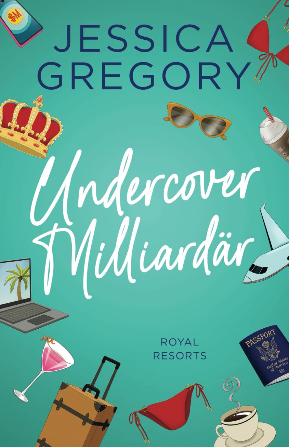 Undercover Milliardär - Royal Resorts: Romantische Komödie Contemporary literature