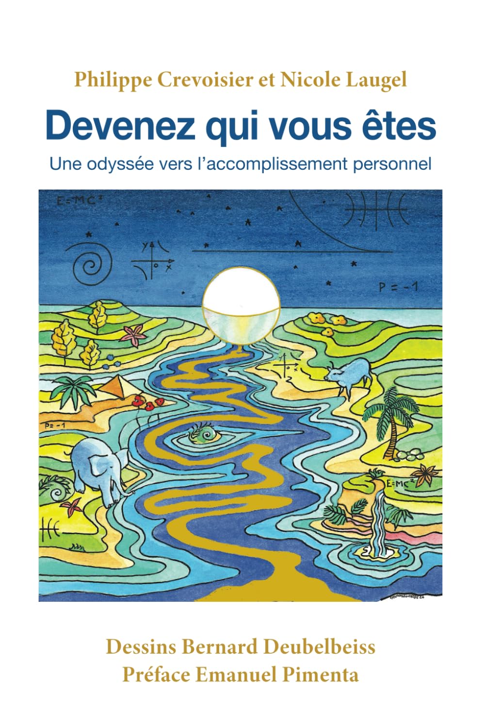 Devenez qui vous êtes: Une odyssée vers l’accomplissement personnel Health, Nutrition & Fitness