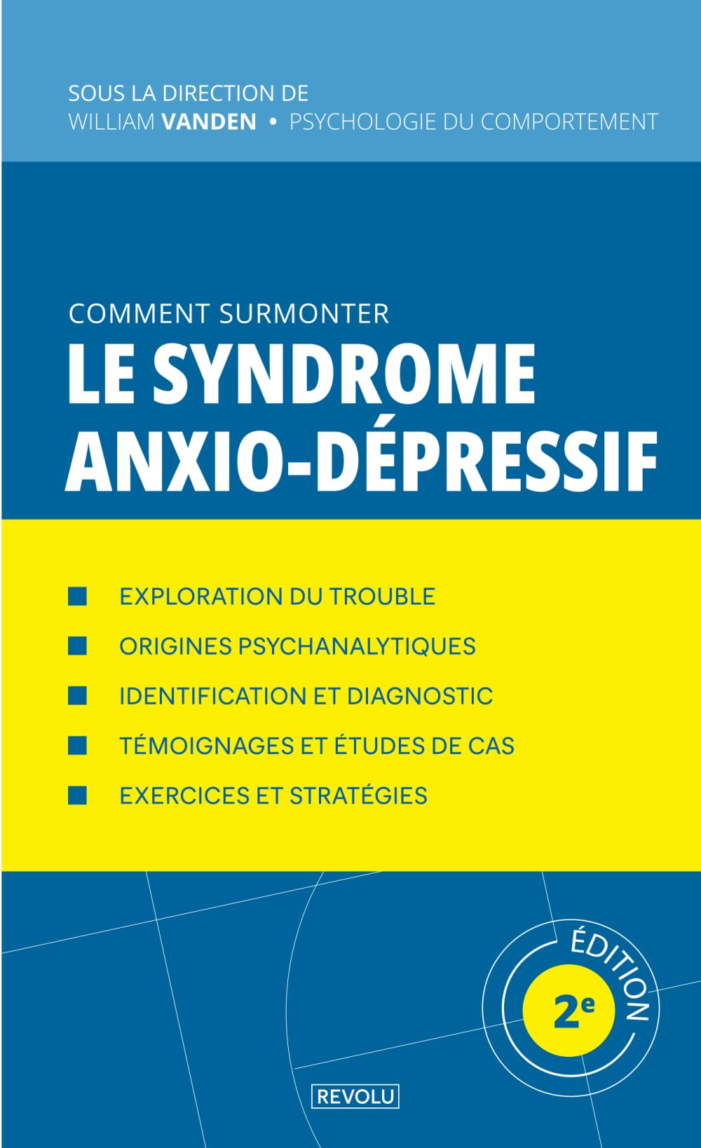 Comment surmonter le syndrome anxio depressif book