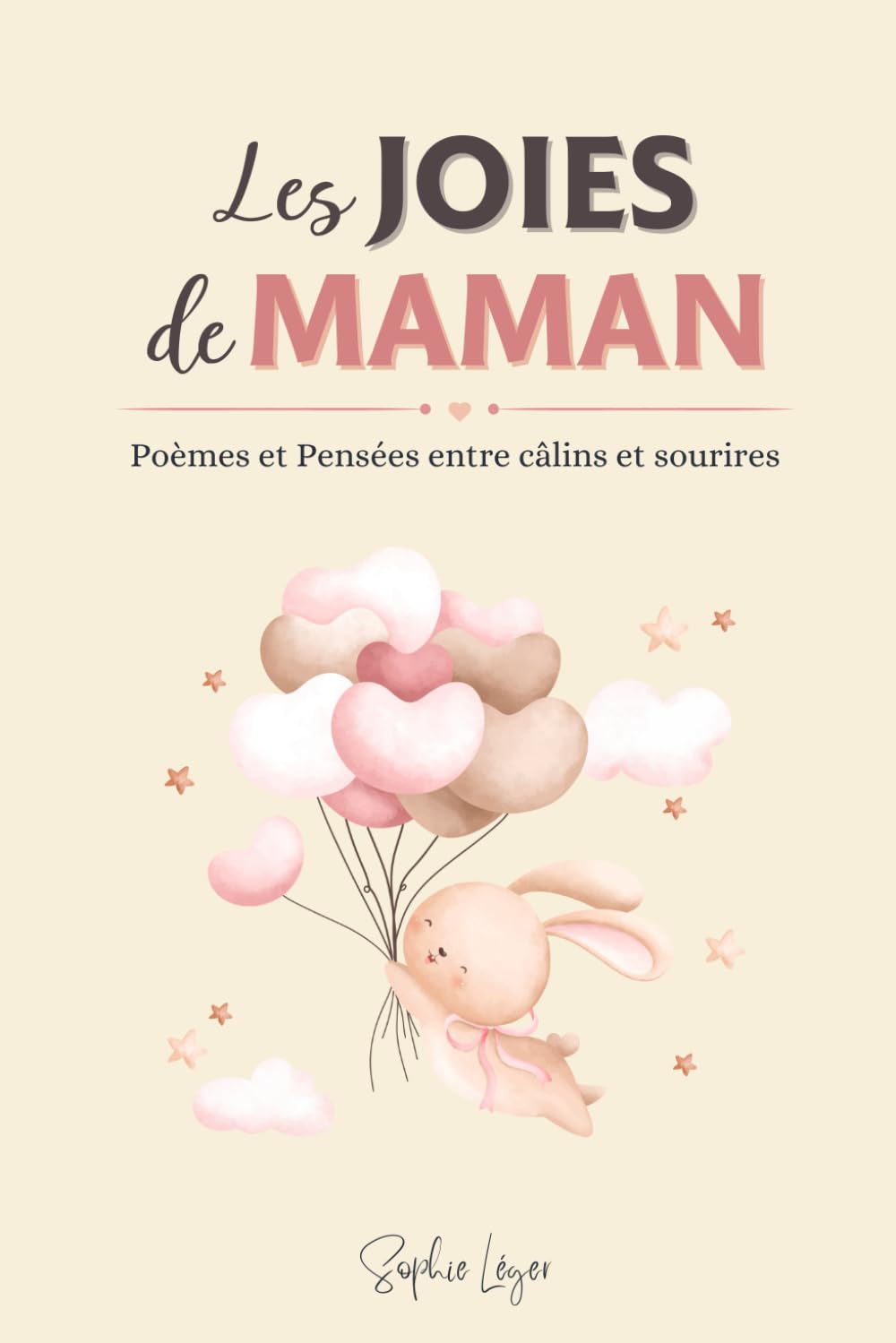Les Joies de Maman: Poèmes et Pensées entre câlins et sourires book