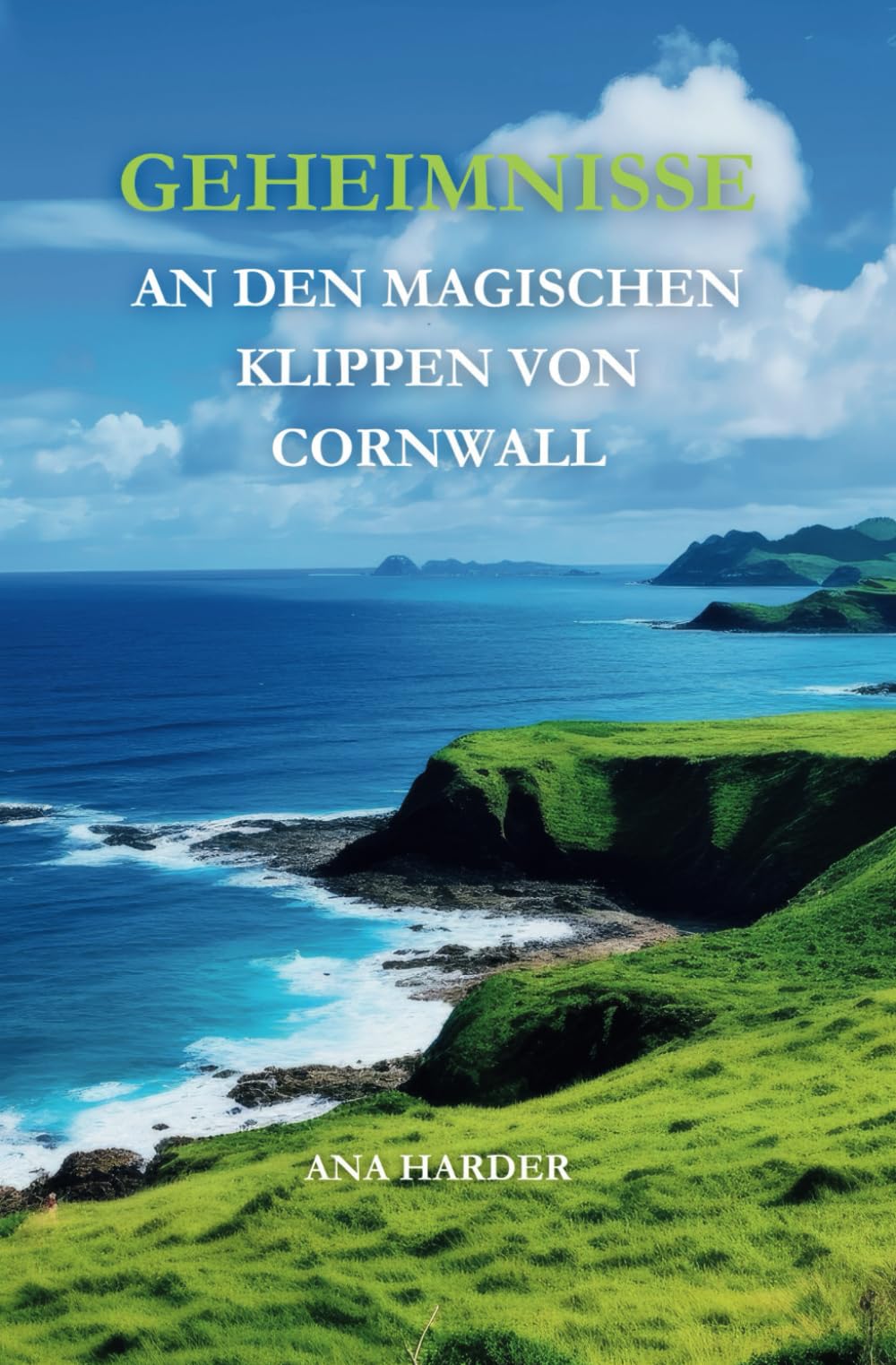Geheimnisse an den magischen Klippen von Cornwall Contemporary literature