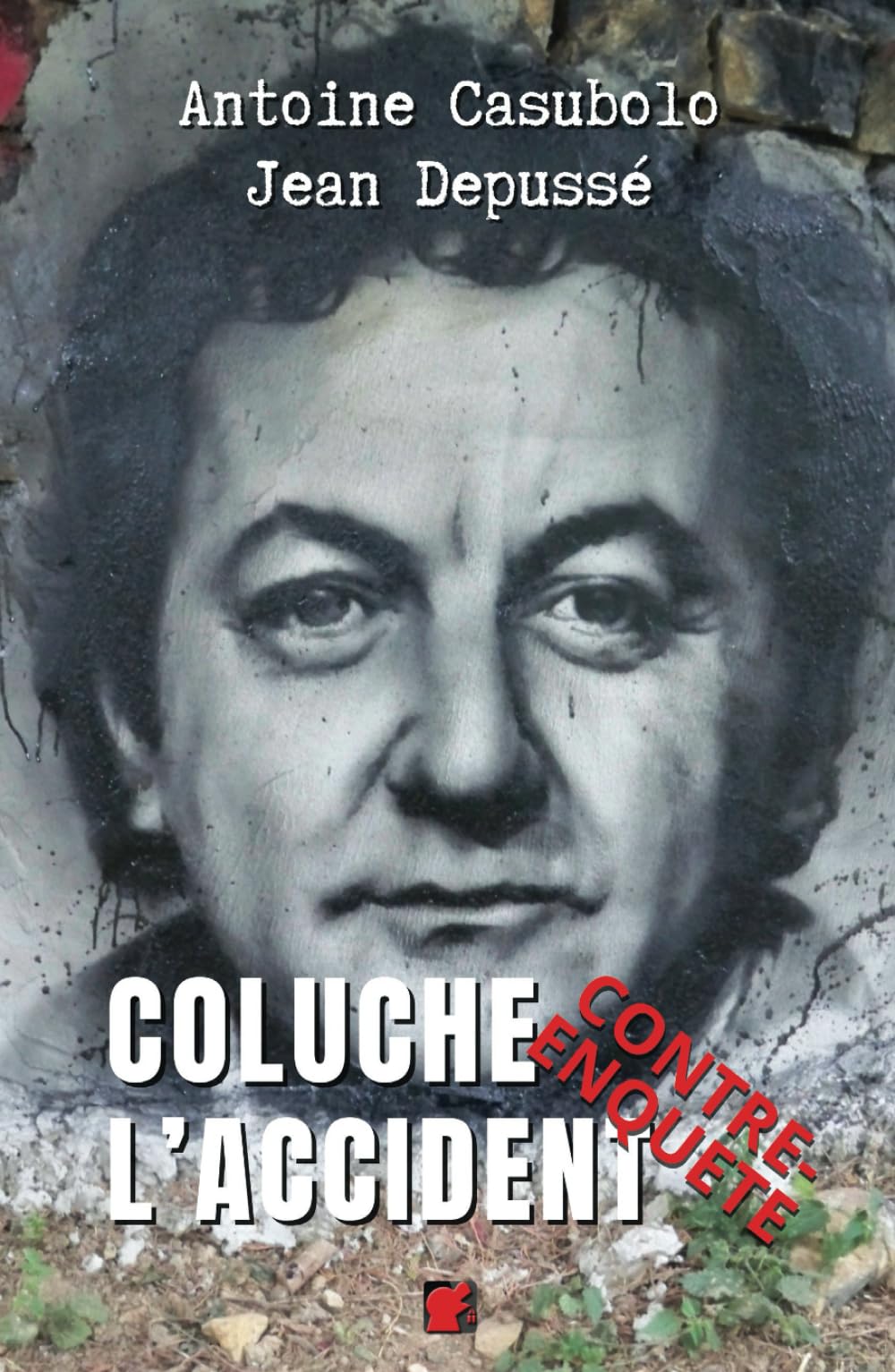 Coluche l’accident. Contre-enquête book