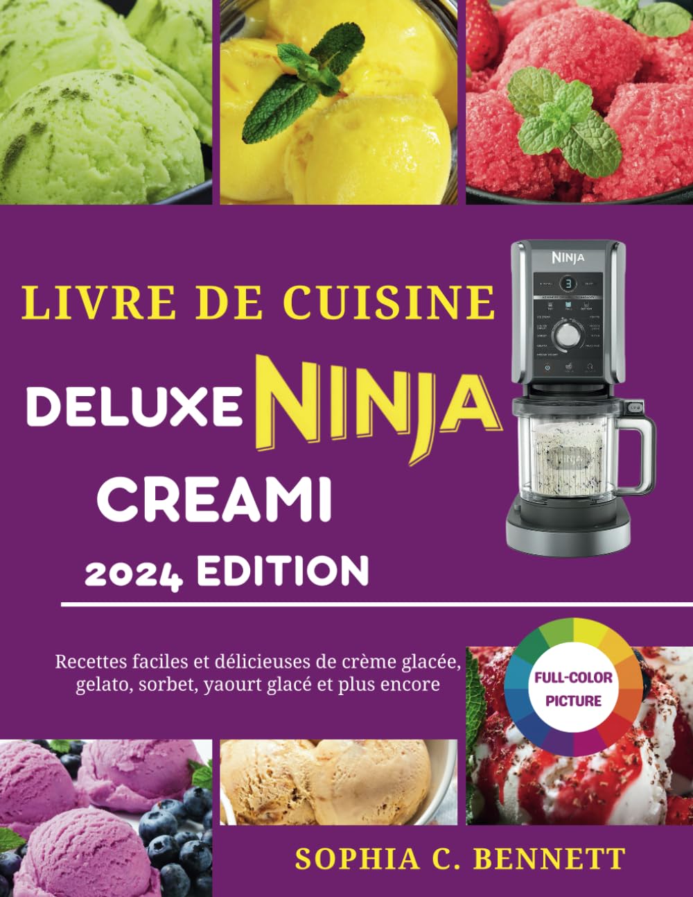 LIVRE DE CUISINE DELUXE NINJA CREAMI: Recettes faciles et délicieuses de crème glacée, gelato, sorbet, yaourt glacé et plus encore book