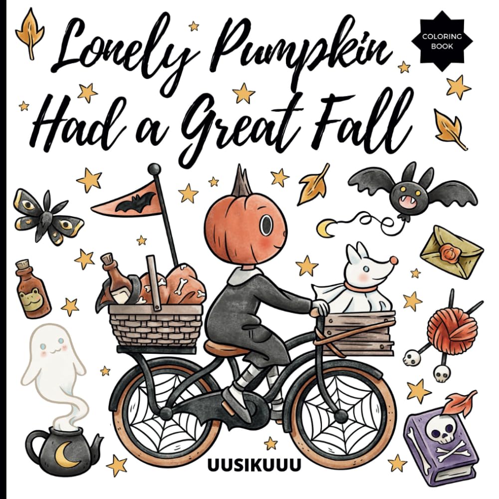 Lonely Pumpkin Had a Great Fall: Spooky Cute Coloring Book Collection - 3 Books in 1 Compilation Manga
