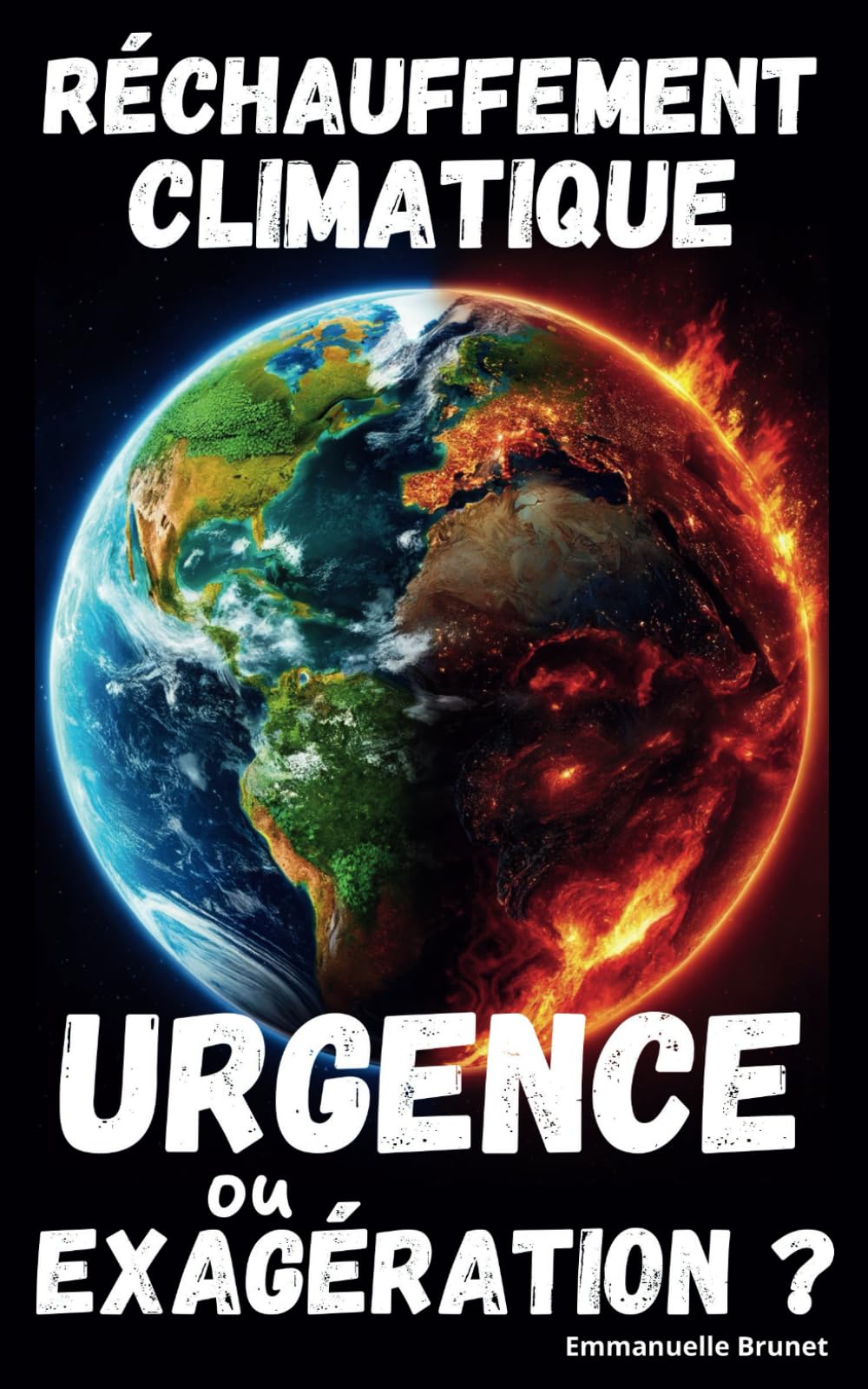Réchauffement climatique: Urgence ou Exagération ? | Décrypter l'appel à l'action rapide et les soupçons d'amplification book