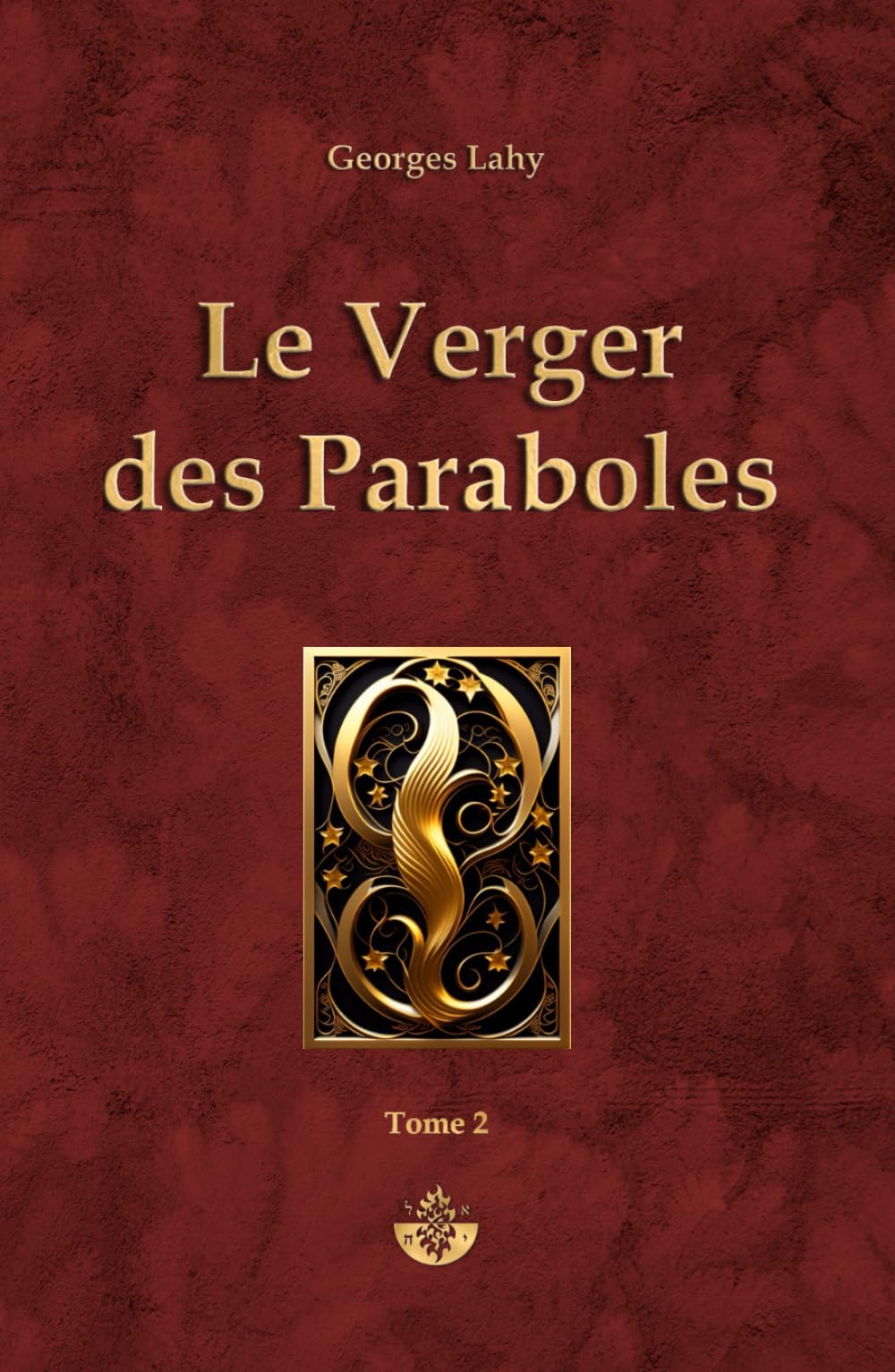 Le Verger des Paraboles - t2: Tome 2 book