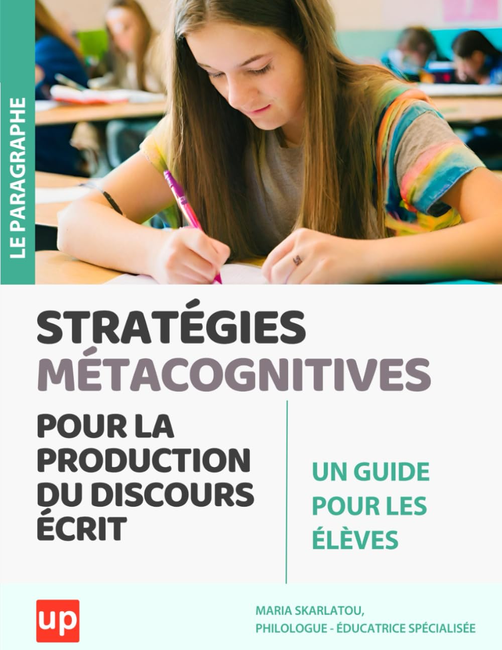 STRATÉGIES MÉTACOGNITIVES pour la production du discours écrit book