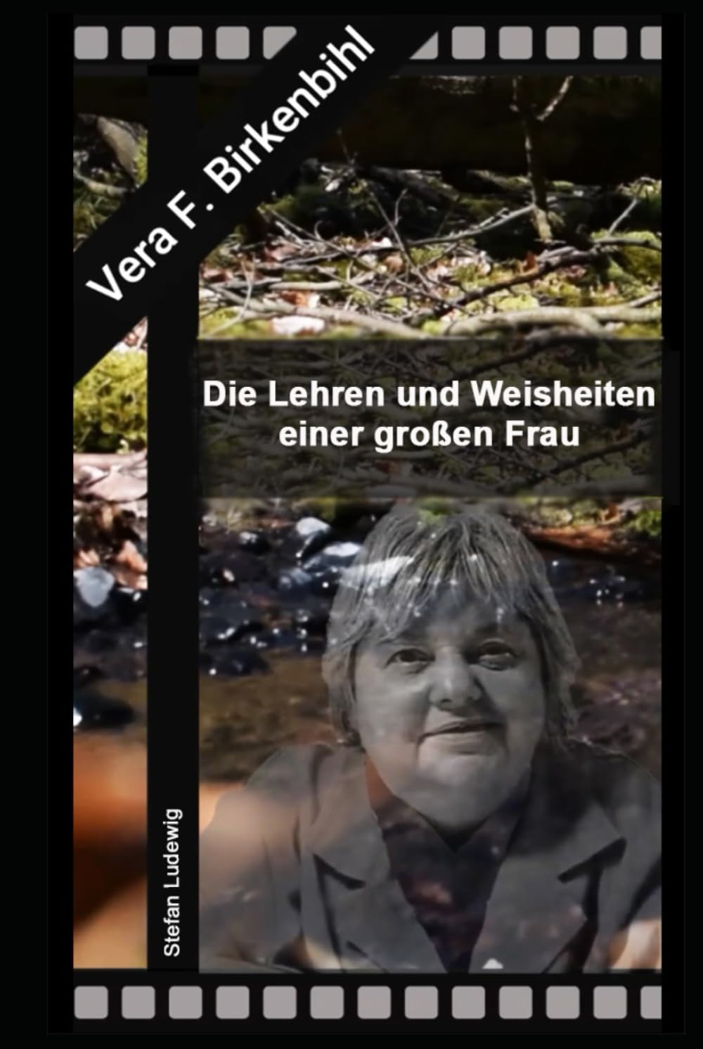 Vera F. Birkenbihl I Die Lehren und Weisheiten einer großen Frau aus der Praxis: Anwendung der Methoden im Alltag Politics & Society