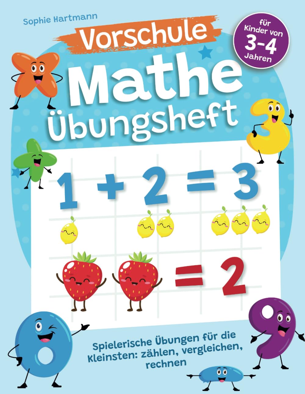 Vorschule Mathe Übungsheft für Kinder von 3-4 Jahren: Spielerische Übungen für die Kleinsten: zählen, vergleichen, rechnen Study Guides