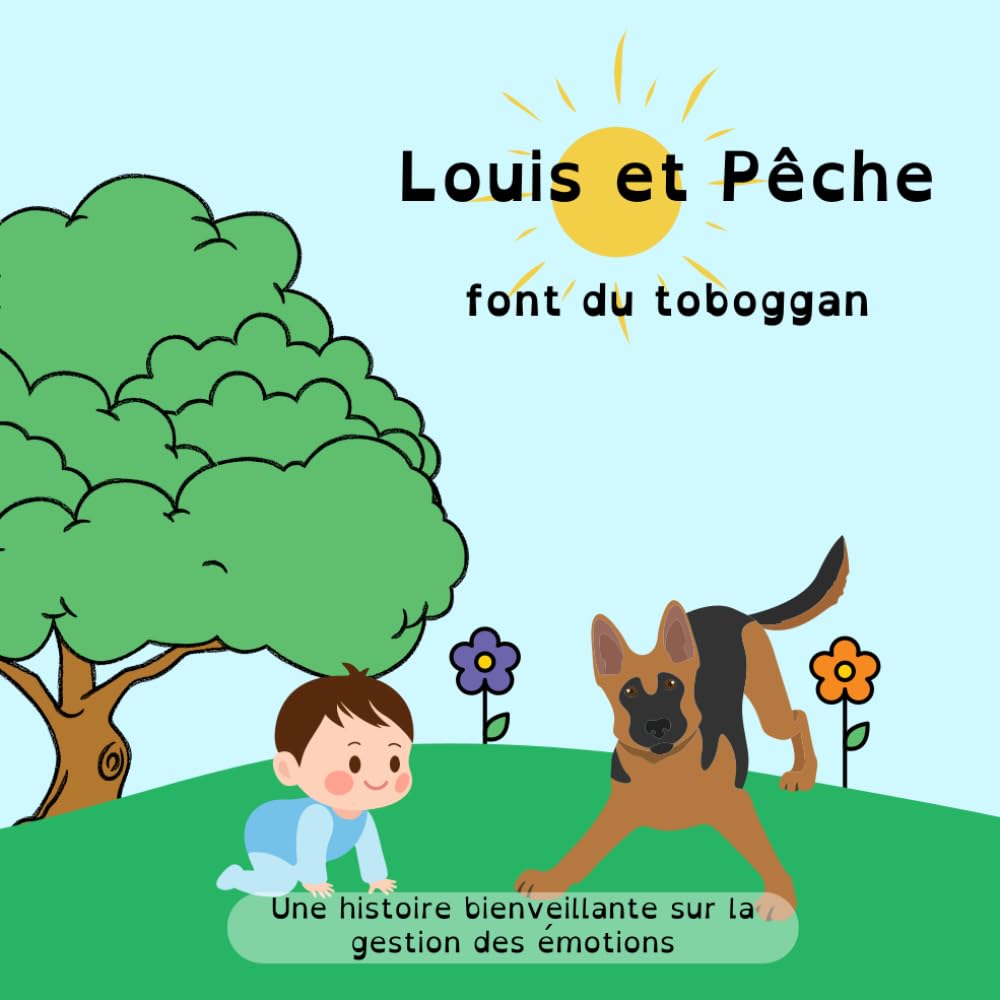Louis et Pêche font du toboggan: une histoire bienveillante sur la gestion des émotions book