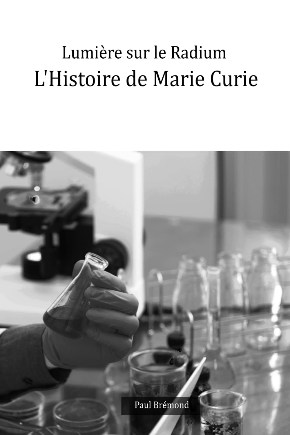 Lumière sur le Radium: L'Histoire de Marie Curie book