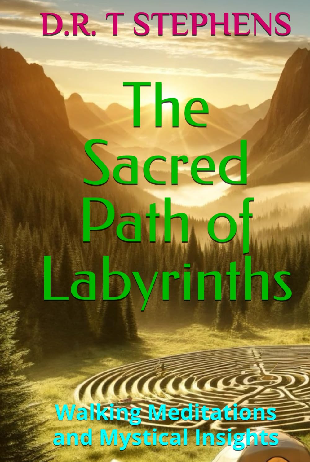 The Sacred Path of Labyrinths: Walking Meditations and Mystical Insights (The Holistic Wellness Series: Unlock the Secrets To Positivity, Healing, Health & Wellbeing) Study Guides