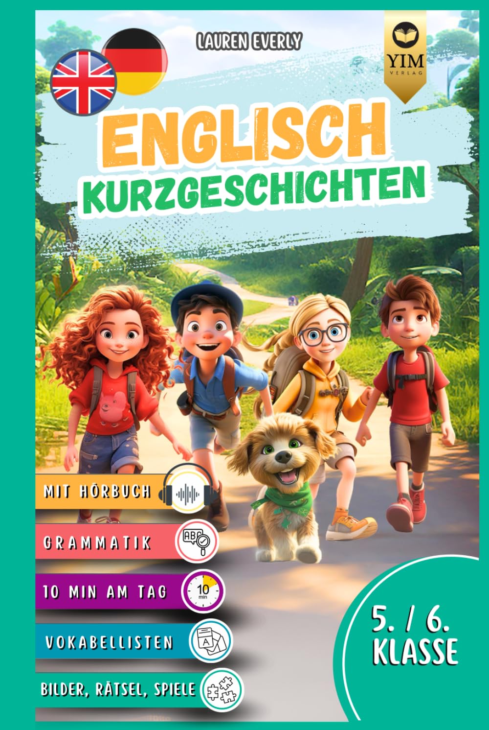 Englisch Kurzgeschichten 5./6. Klasse: Englisch lernen mit Spaß und Abenteuer. Entschlüssele mit dem Kleeblatt-Klub das Rätsel der geheimnisvollen ... Sprache auf spielerische Art und Weise. Manga