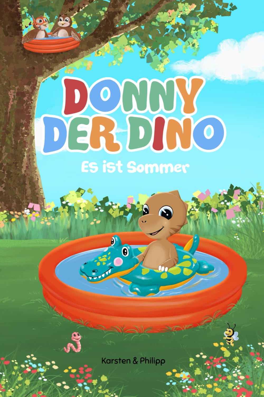 Donny Der Dino - Es ist Sommer: Vorlesegeschichten mit knuddeligen Bildern für die Kleinen (Donny der Dino - Vorlesegeschichten und Malbücher für die Kleinen) Non-fiction