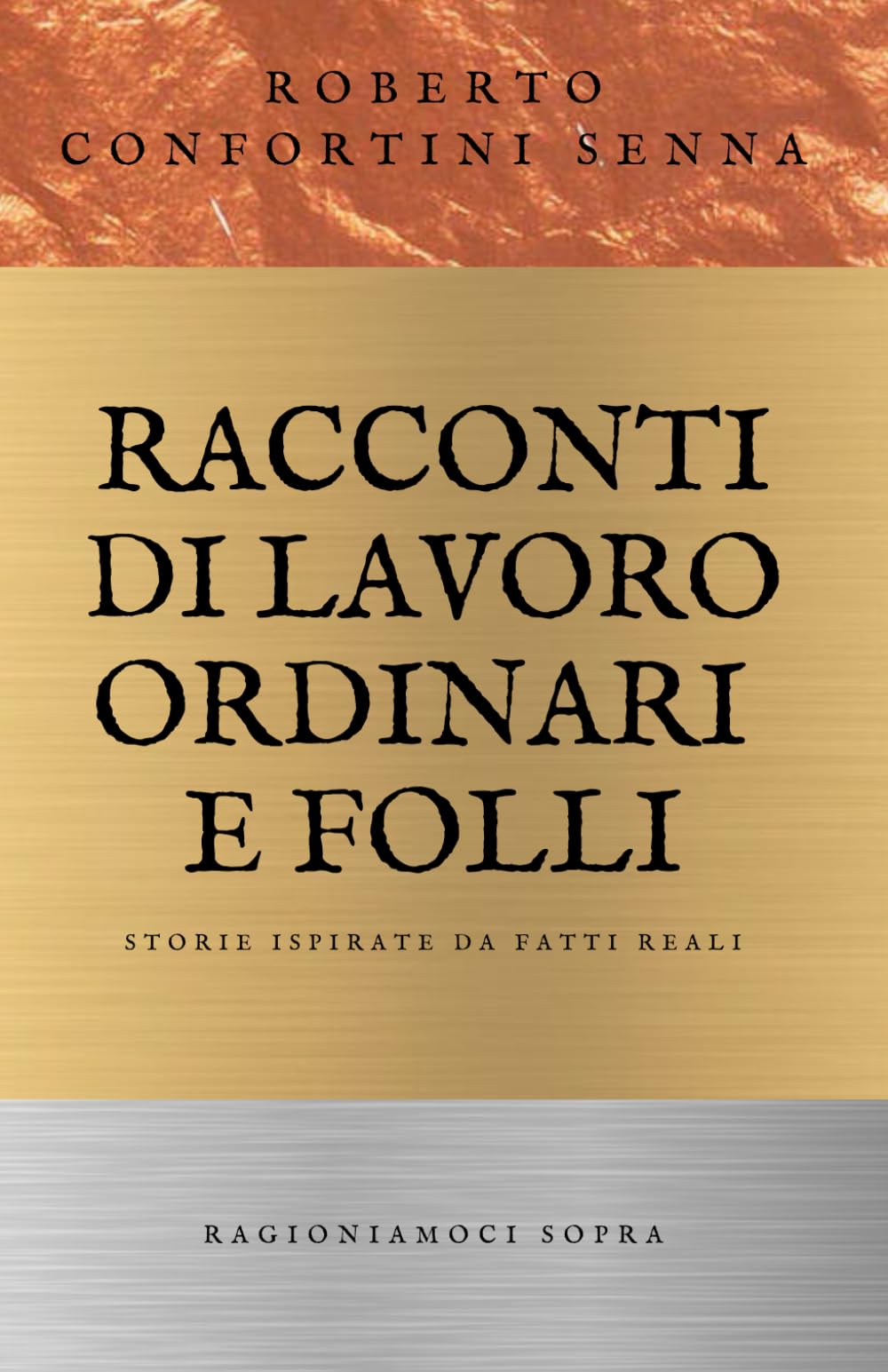 Racconti di lavoro ordinari e folli book