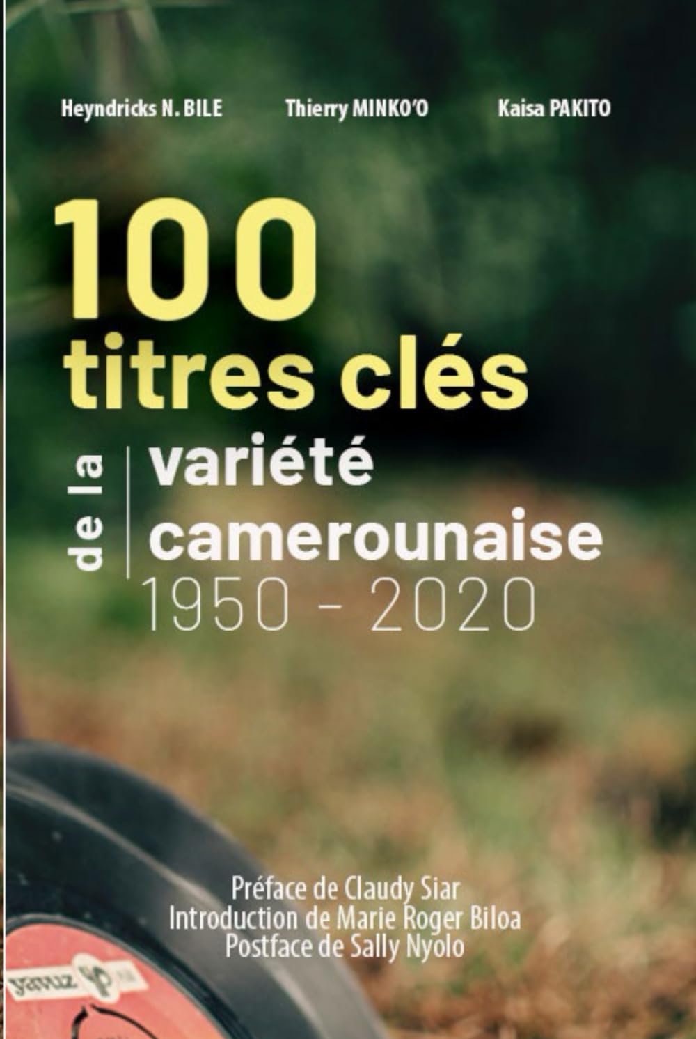 100 titres clés de la variété camerounaise 1950-2020 book