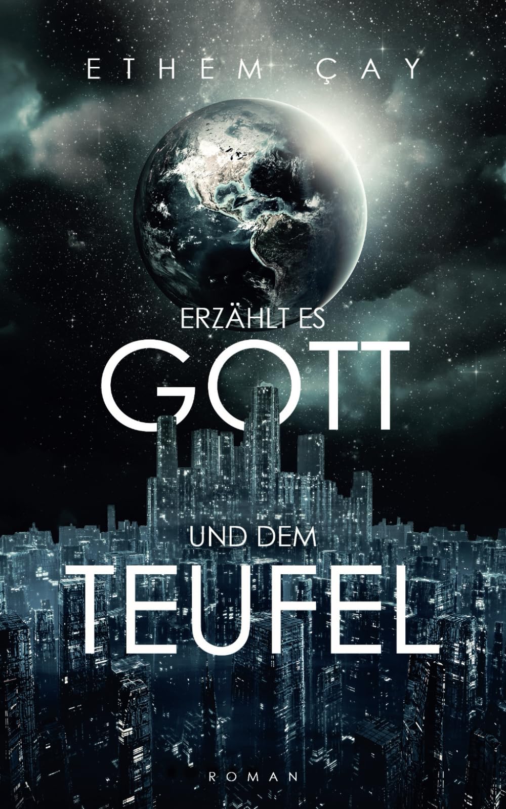 Erzählt es Gott und dem Teufel Fiction