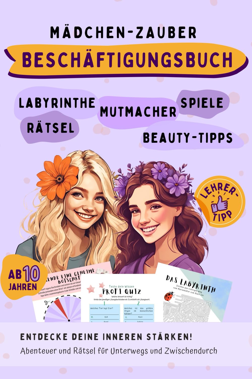 Mädchen-Zauber Beschäftigungsbuch für Mädchen ab 10 Jahren - Abenteuer und Rätsel für unterwegs und zwischendurch: Labyrinthe, Spiele, Ausmalbilder, ... für kreative Entfaltung und gegen Langeweile Sheet Music