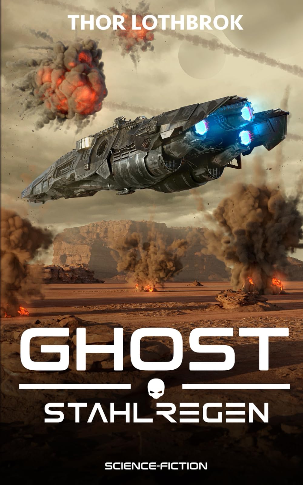 Stahlregen: Military-Science-Fiction - Ghost (Band 4) Fantasy & Sci-Fi