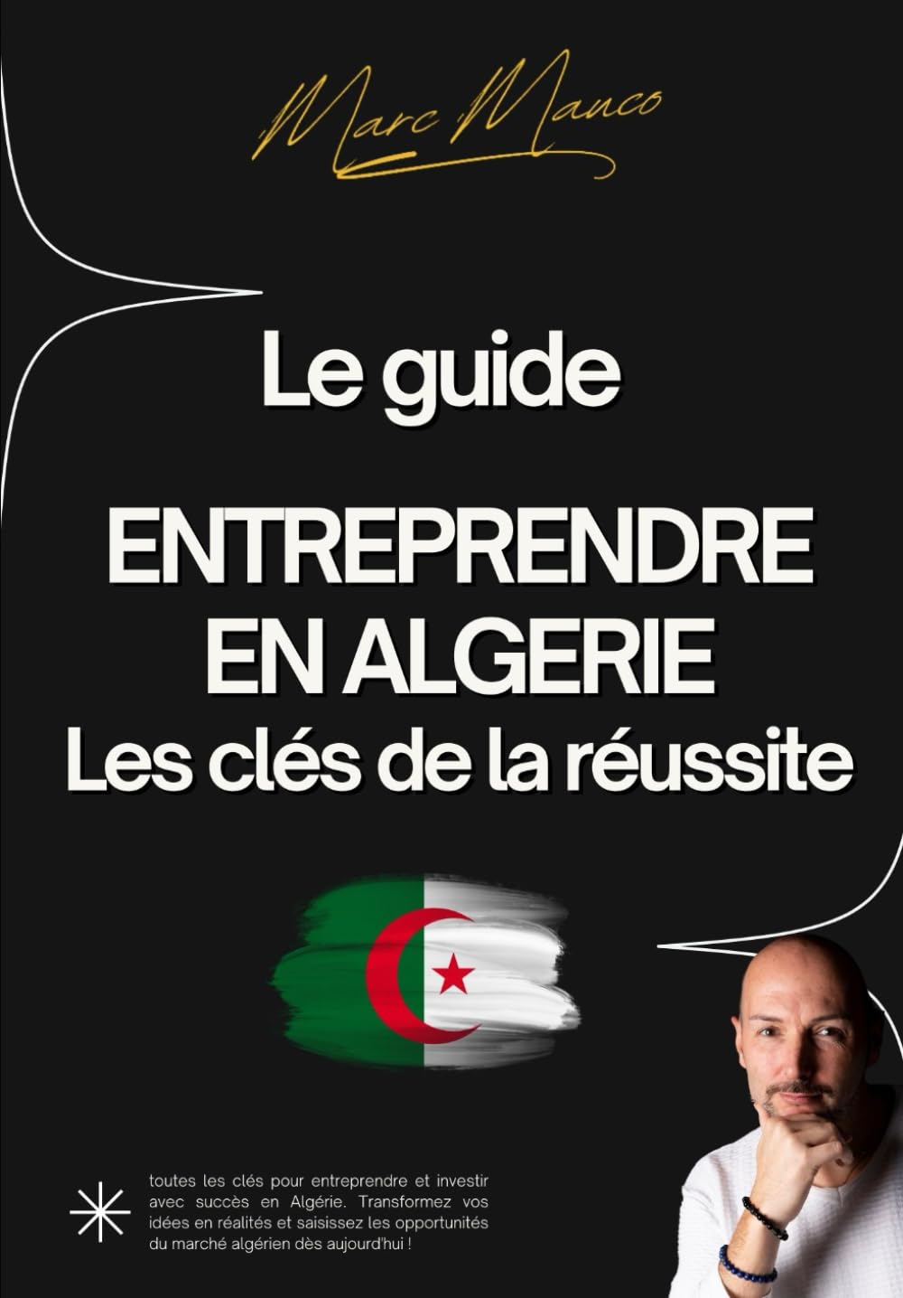 Guide Ultime pour Entreprendre en Algérie: Les clés de la réussite en Algérie book