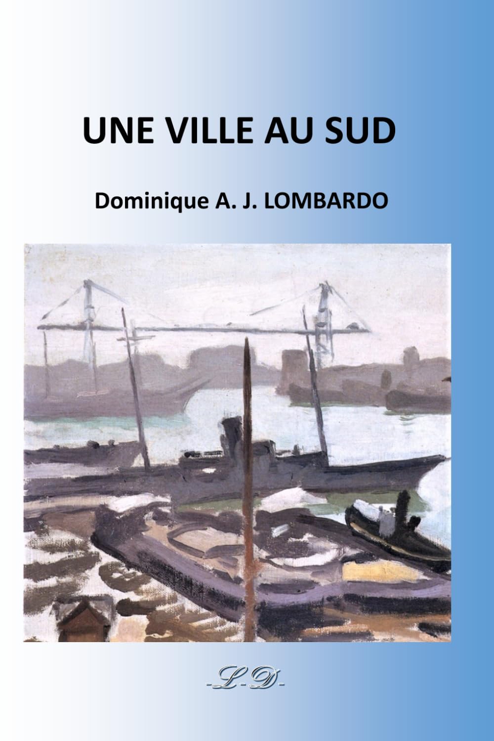 Une ville au sud book