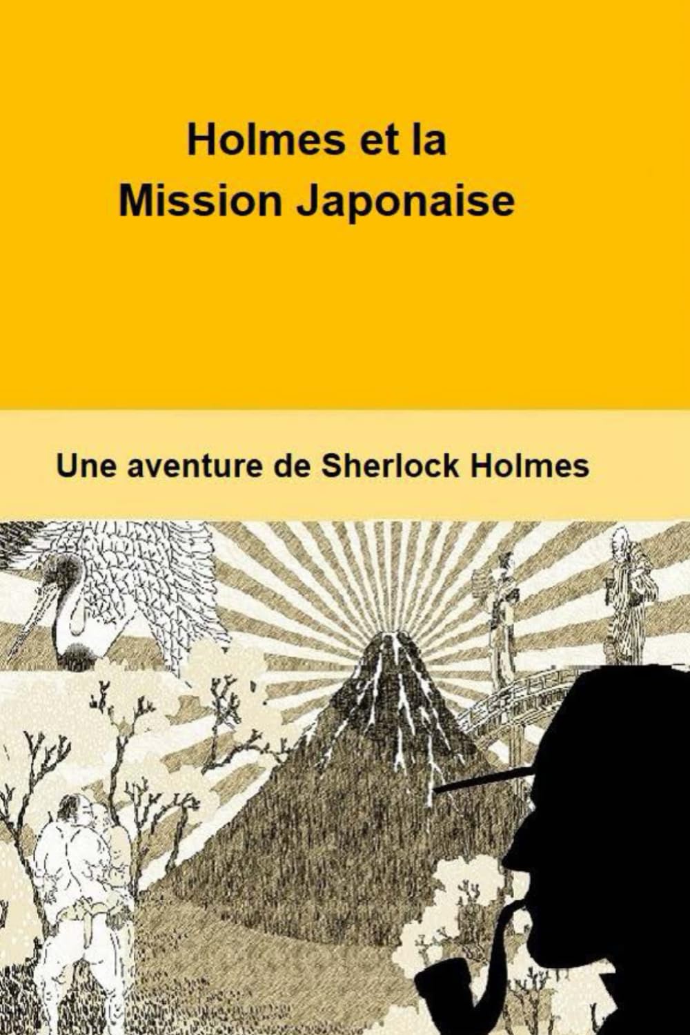 Holmes et la mission japonaise: Une aventure de Sherlock Holmes book