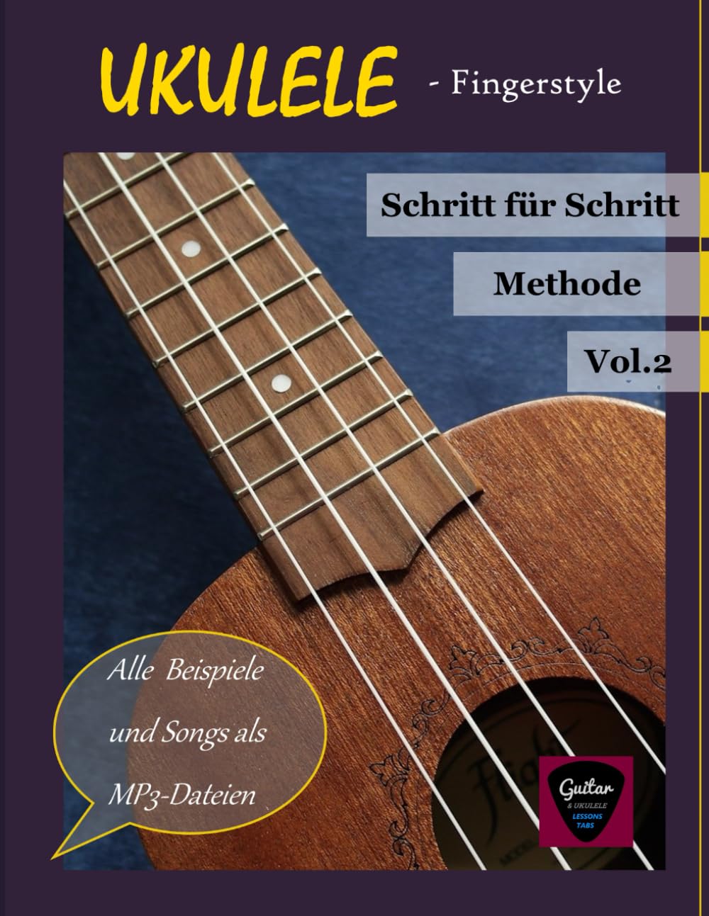 Ukulele - Akkordmelodien selbst gestalten: Ukulele Fingerstyle 2 (Ukulele-Lehrbücher für Fortgeschrittene) Sheet Music