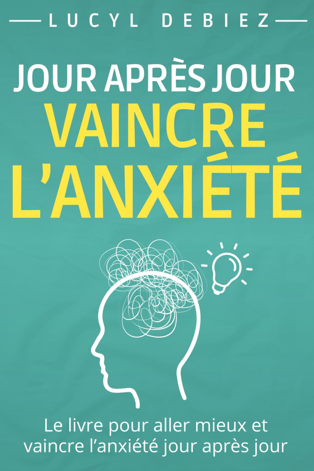 Vaincre l'anxiété jour après jour: Un guide pour surmonter votre mal-être et renforcer l'estime de soi et la résilience | Techniques et exercices pour atteindre la paix intérieur et le bonheur Medicine