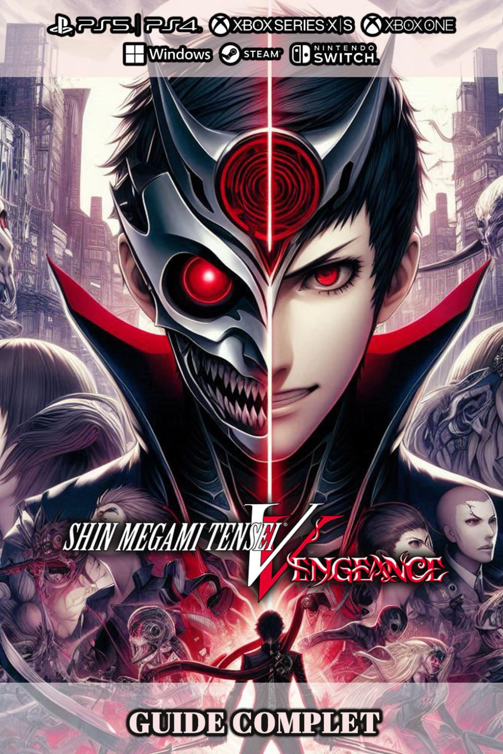 Shin Megami Tensei V: Vengeance Guide Complet book