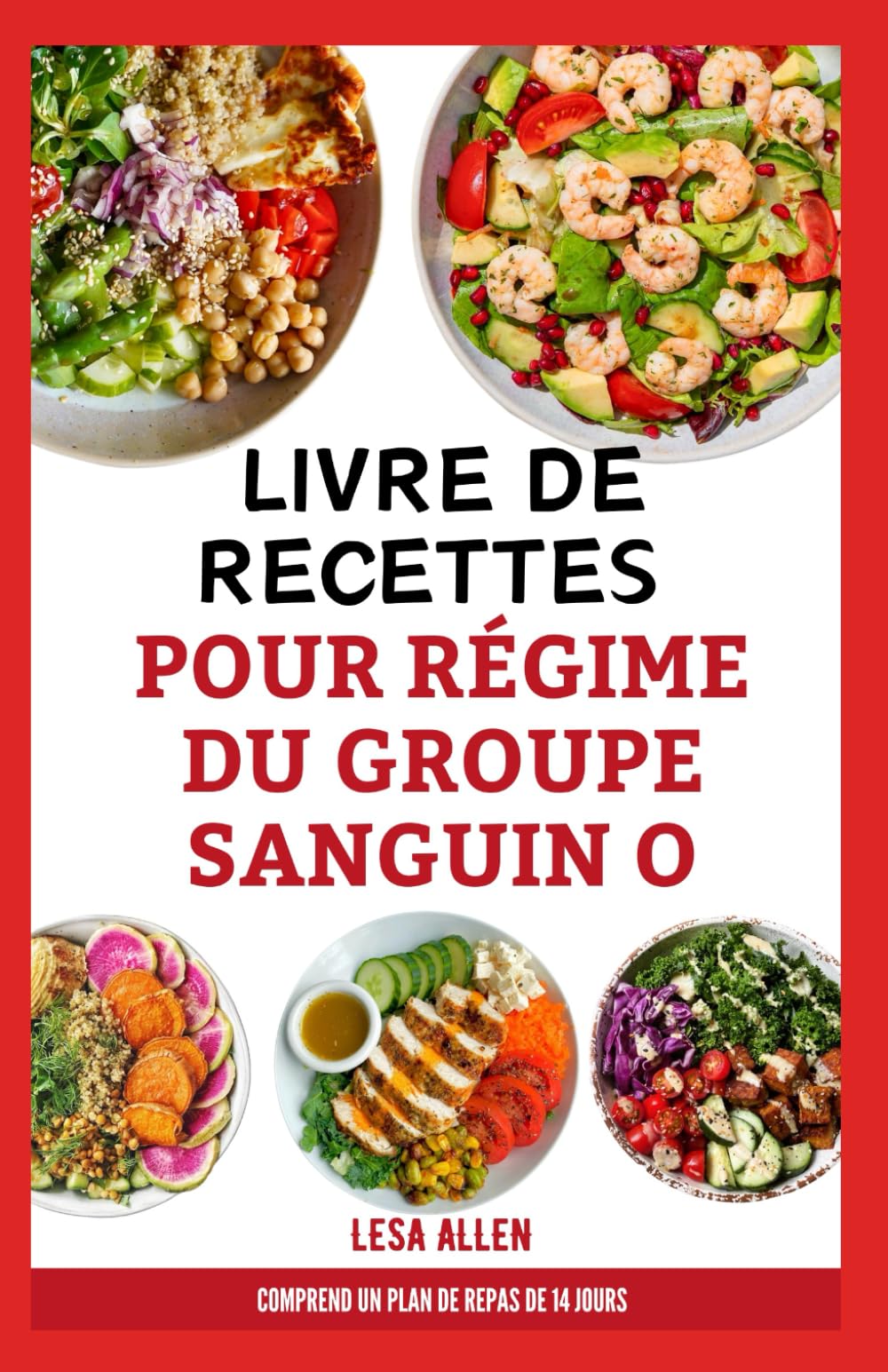 Livre de Recettes pour Régime du Groupe Sanguin O: Anti-inflammatoire nutritif pour le groupe sanguin O positif et O négatif pour le soutien du système immunitaire book