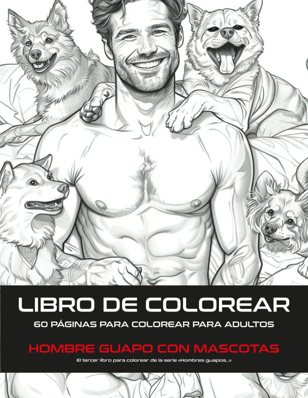 LIVRE DE COLORIAGE DE L'HOMME AVEC LE CHIOT: 60 dessins pour femmes adultes et adolescents | Anti-stress et relaxation dans un monde magique de chiens ... | Thérapie de l'anxiété et relaxation book