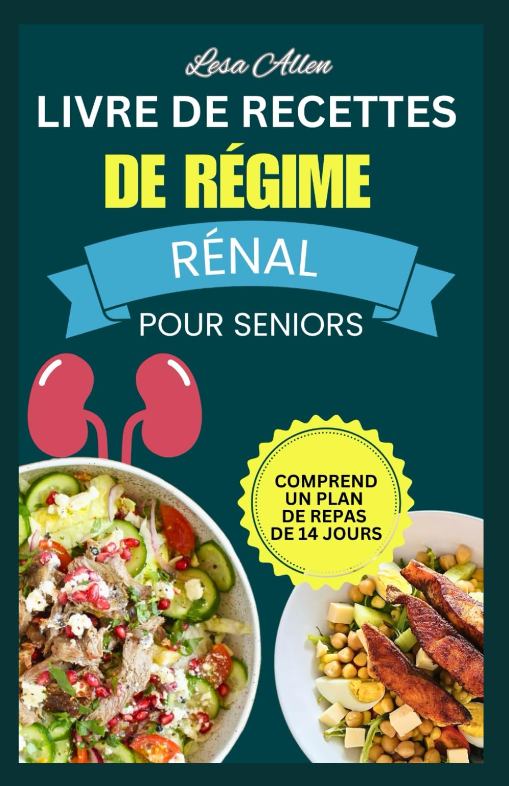 LIVRE DE RECETTES DE RÉGIME RÉNAL POUR SENIORS: Guide de cuisson délicieux à faible teneur en sodium et en potassium pour les maladies rénales chroniques book