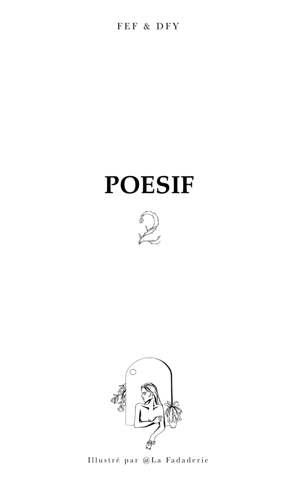 Poesif 2: Les plus belles citations et plus beaux poèmes - Volume 2 book