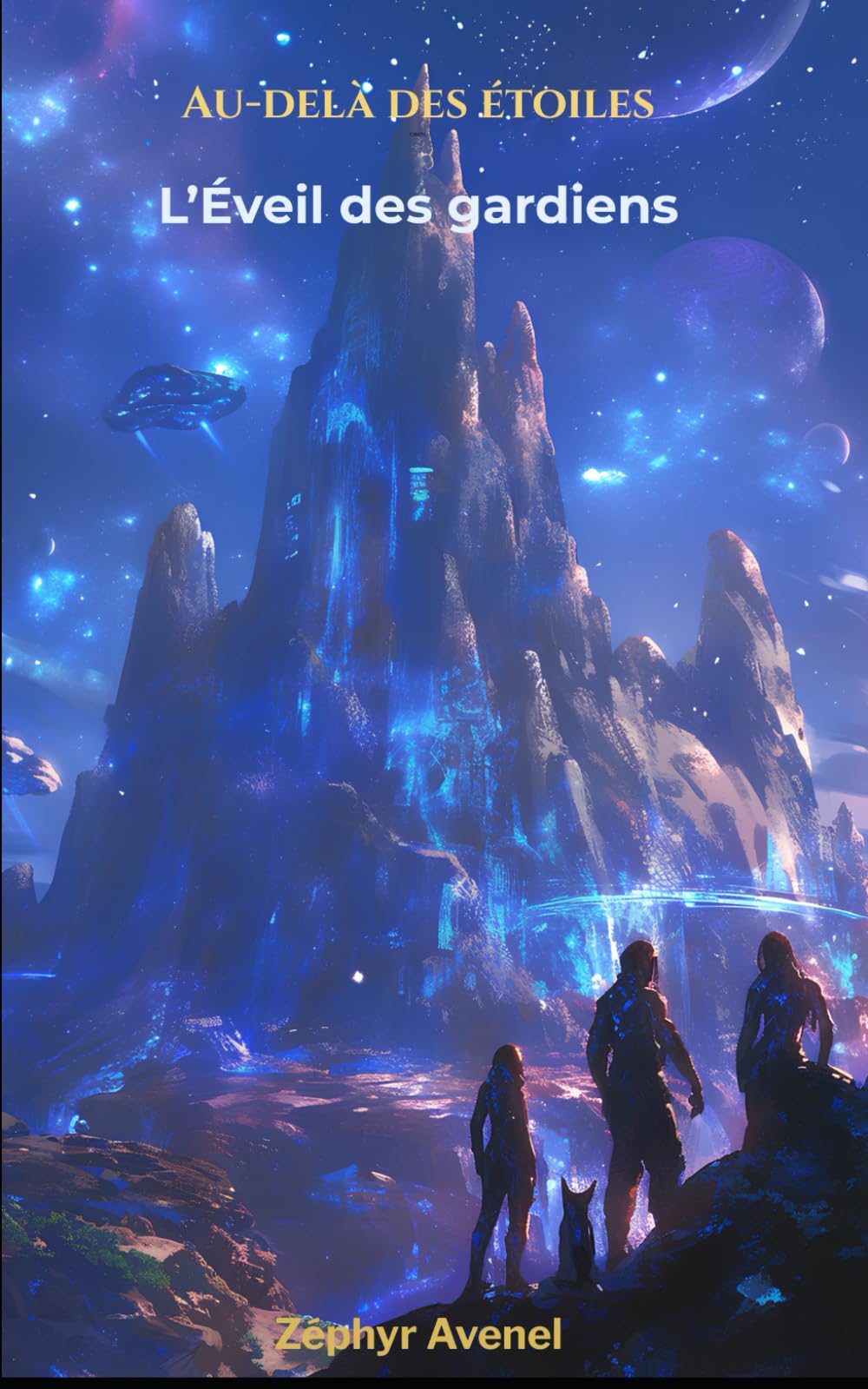 Au-delà des étoiles: L'Éveil des Gardiens book