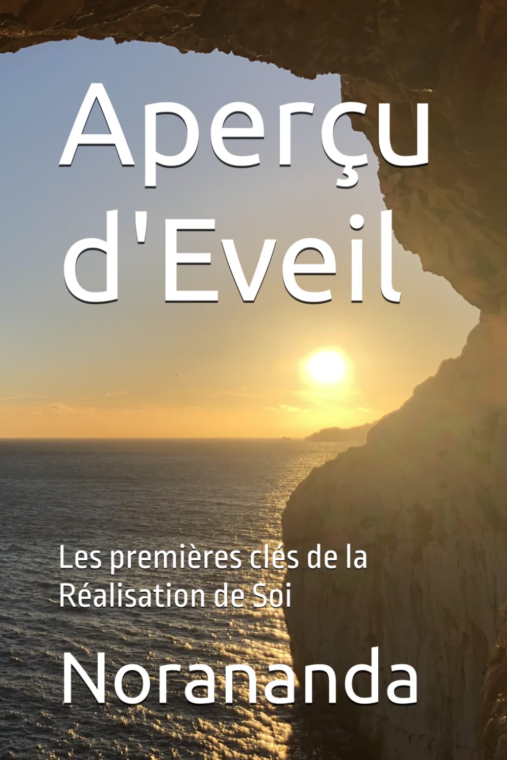 Aperçu d'Eveil: Les premières clés de la Réalisation de Soi Religion & Esotericism