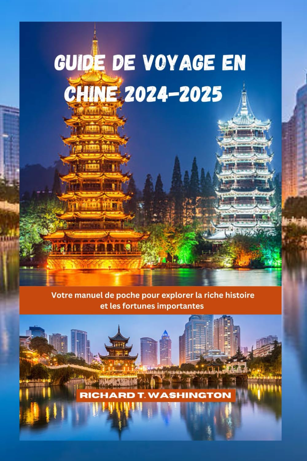 Guide de voyage en Chine 2024-2025 book