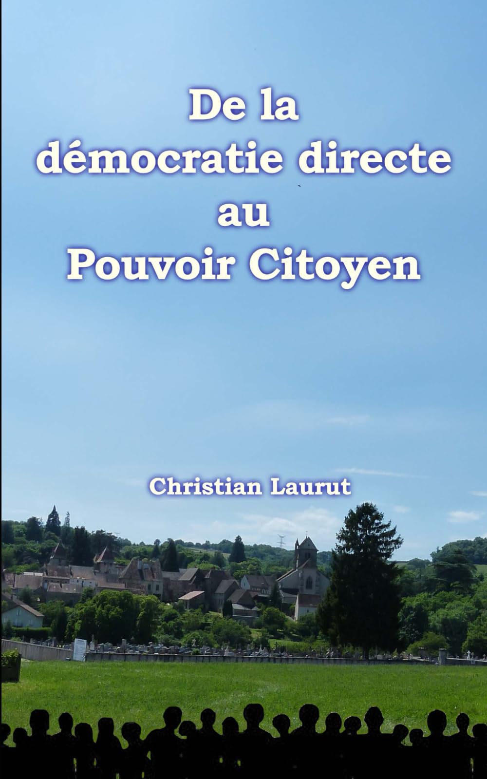 De la démocratie directe au pouvoir citoyen book