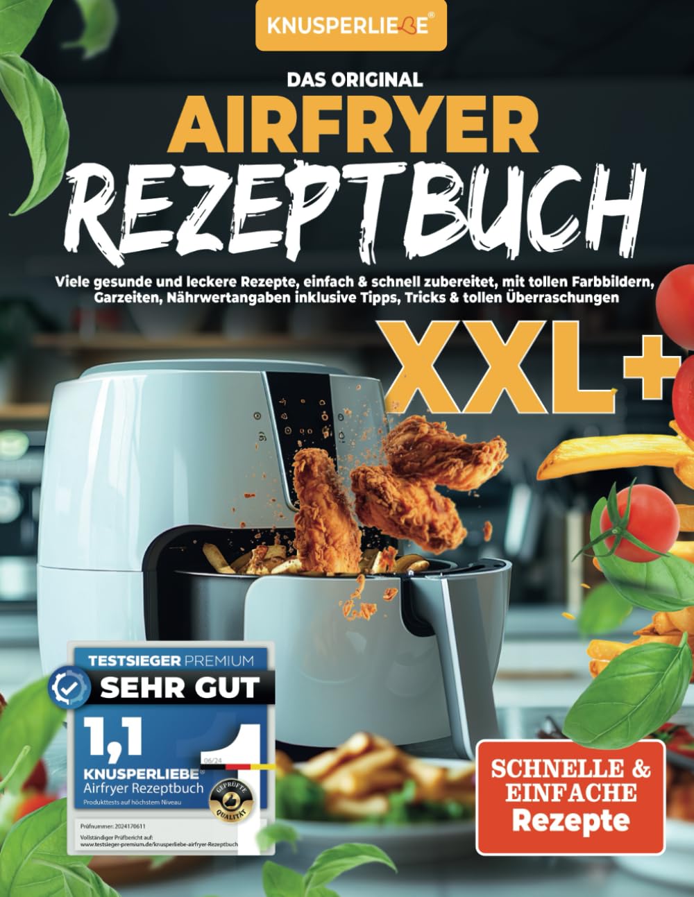 KNUSPERLIEBE® Das Orginal Airfryer Rezeptbuch: Viele gesunde und leckere Rezepte, einfach & schnell zubereitet, mit tollen Farbbildern, Garzeiten, ... Tipps, Tricks & tollen Überraschungen Arts & Music