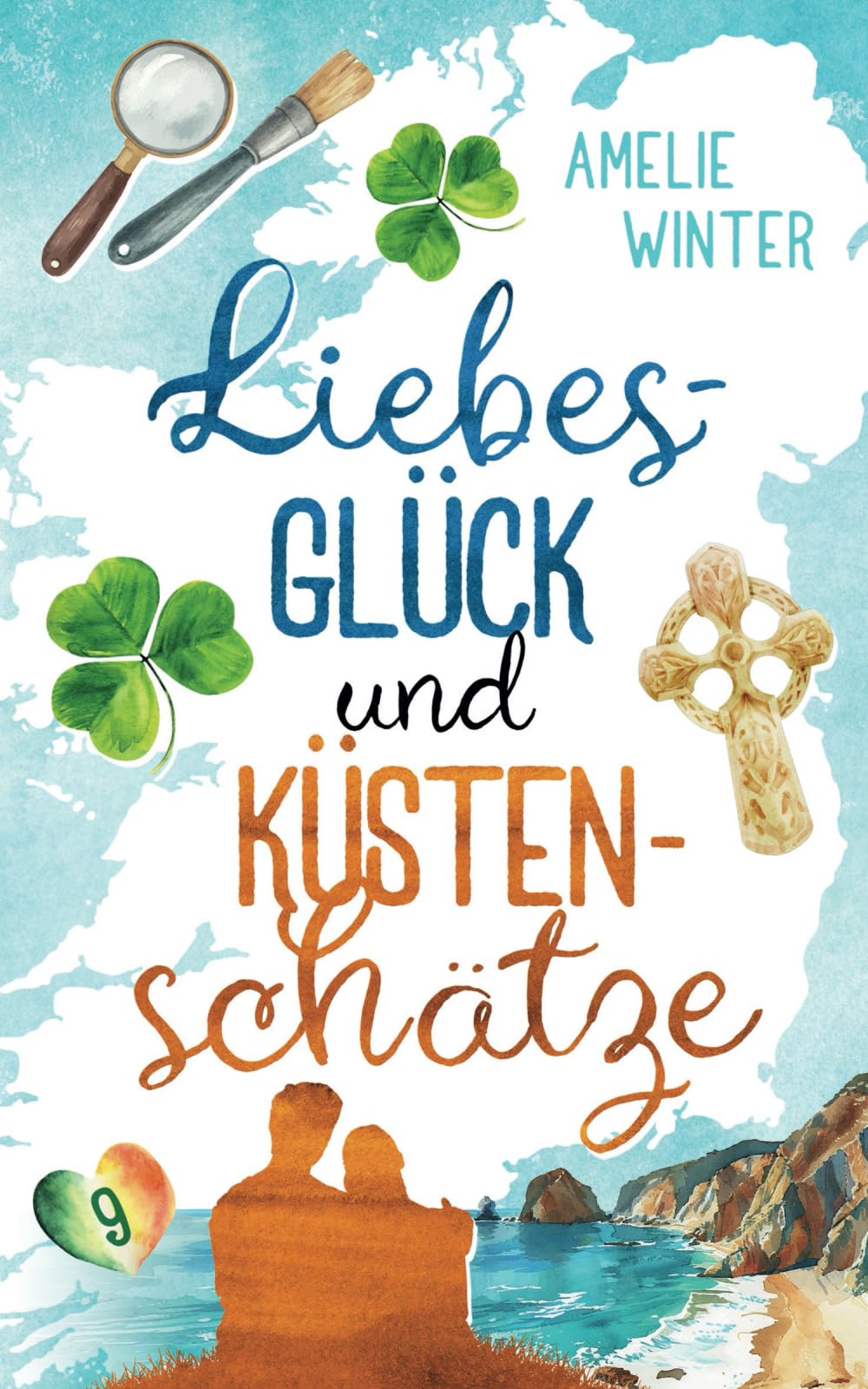 Liebesglück und Küstenschätze: Romantische Komödie (Liebesglück in Irland, Band 9) Contemporary literature Books