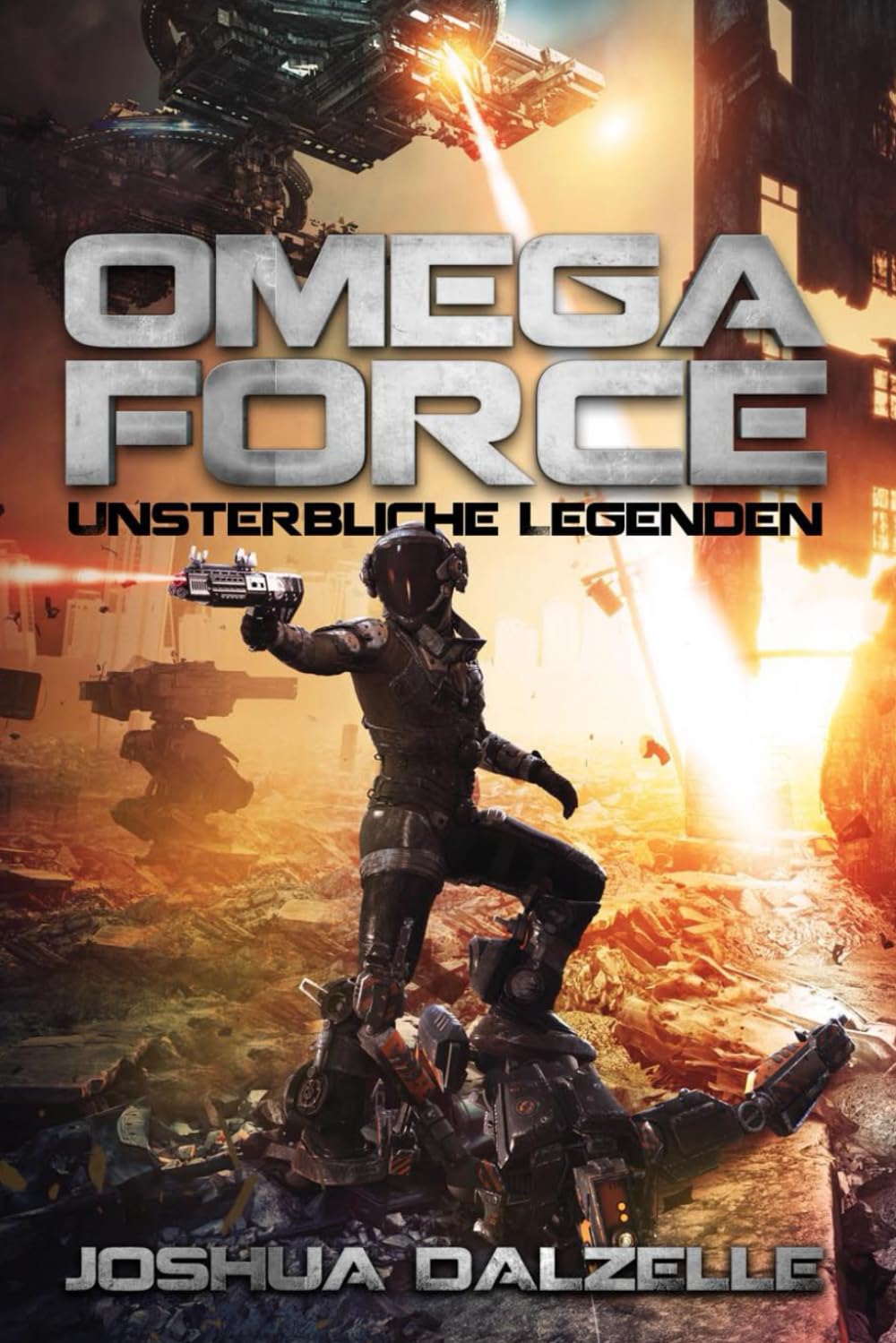 Unsterbliche Legenden (Omega Force, Band 10) Action & Adventure