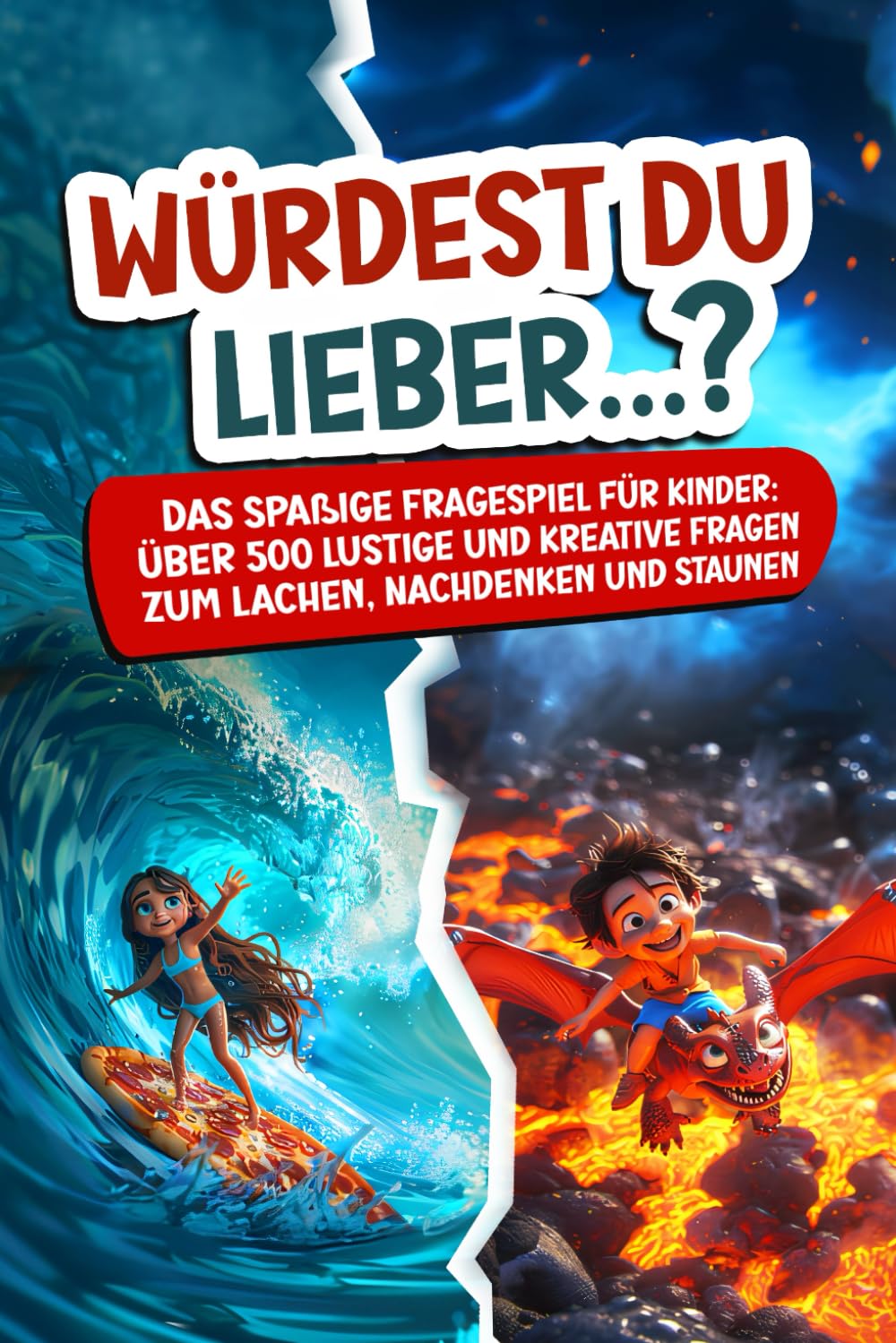 Würdest Du Lieber...? Das spaßige Fragespiel für Kinder: Über 500 lustige und kreative Fragen zum Lachen, Nachdenken und Staunen Parents & Children